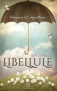 Libellule di Veronica D’Appollonio, 2019, Genesis Publishing