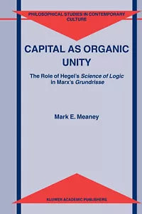 Capital as Organic Unity