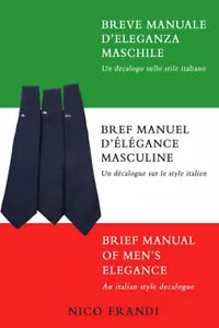 Breve Manuale d Eleganza Maschile