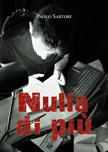 Nulla di piu di Paolo Sartori, 2018, Youcanprint