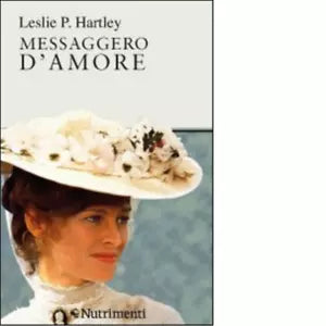 Messaggero d amore di Leslie P Hartley