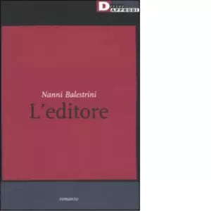 L EDITORE di NANNI BALESTRINI