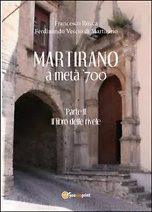 Martirano a meta ’700, Francesco Rocca, Ferdinando Vescio Di Martirano, 2014