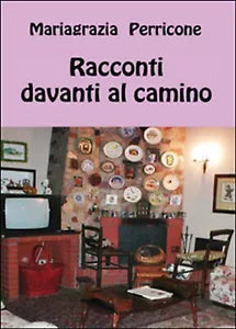 Racconti davanti al camino di Mariagrazia Perricone, 2015, Youcanprint