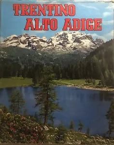 Trentino Alto Adige di Roberto Donati, 1972, Fotorapidacolor
