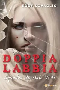 Doppia Labbia di Eddy Lovaglio