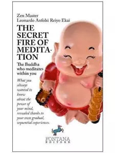 The secret fire of Meditation di Leonardo Anfolsi, 2019, Fontana Editore