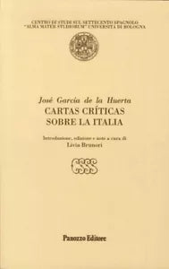 Cartas cr ticas sobre la Italia di Jos Garc a De La Huerta