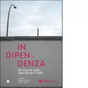 In dipendenza 121 risposte sulle dipendenze in Italia di S Molinaro