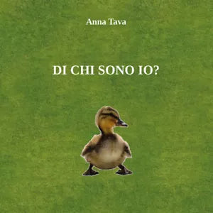 Di chi sono io? di Anna Tava, 2021, Youcanprint