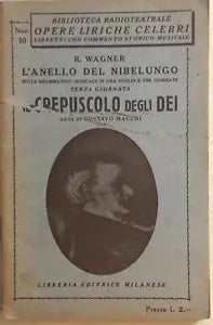 Il crepuscolo degli dei di Richard Wagner, Libreria Editrice Milanese