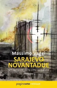Sarajevo novantadue Un racconto dalla citt assediata Nuova ediz di Massimo