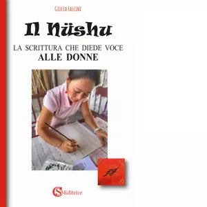 Il N shu La scrittura che diede voce alle donne di Giulia Falcini