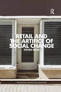 Retail And The Artifice Of Social Change