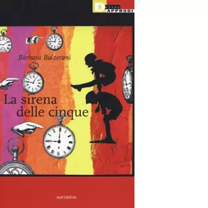LA SIRENA DELLE CINQUE di BARBARA BALZERANI