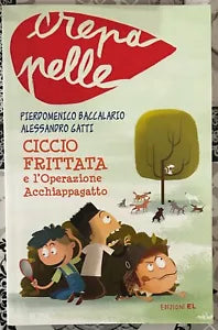 Ciccio Frittata e l Operazione Acchiappagatto di Pierdomenico Baccalario