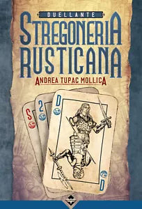 Duellante Stregoneria rusticana