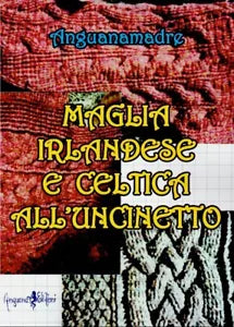 Maglia irlandese e celtica all uncinetto di Anguanamadre