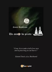 Un anno da pirata di Cesare Bartoccioni, 2016, Youcanprint