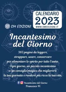 Incantesimo Del Giorno Calendario 2023 di Francesco Pi