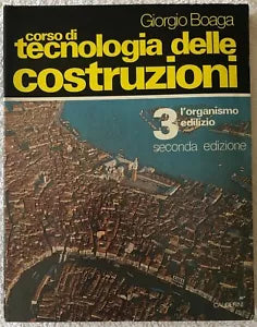 Corso di tecnologia delle costruzioni 3 di Giorgio Boaga
