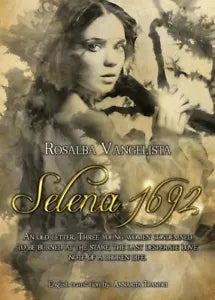 Selena 1692 di Rosalba Vangelista, A. Tranfici, 2017, Youcanprint