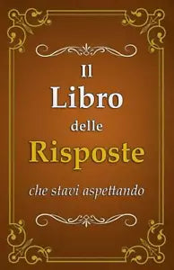 Il Libro delle Risposte: che stavi aspettando di Ivan Nossa, 2020, Indipendent