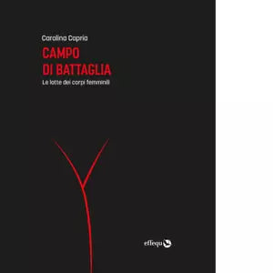 CAMPO DI BATTAGLIA di Capria Carolina