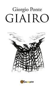GIAIRO. Sotto il Cielo della Palestina: 2 di Giorgio Ponte, 2017, Youcanprint
