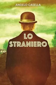 Lo straniero di Angelo Casella