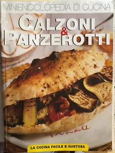 Minienciclopedia di cucina - Calzoni & panzerotti di Aa.vv., Editore Oliriale &