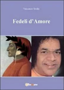 Fedeli d’amore - Vincenzo Troilo, 2011, Youcanprint