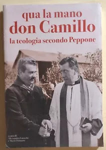 Qua la mano Don Camillo di Aa vv