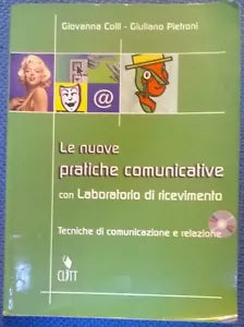 Le nuove pratiche comunicative - G. Colli, G. Petroni, 2005, Clitt