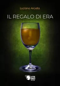 Il regalo di Era di Luciano Arcella, 2018, Lettere Animate Editore