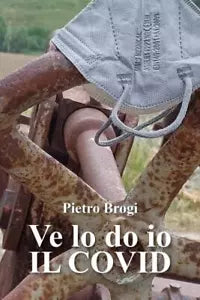 Ve lo do io IL CO VID di Pietro Brogi