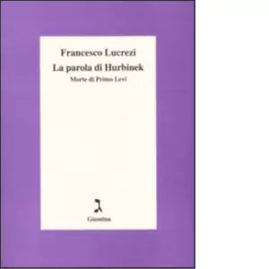 La parola di Hurbinek di Francesco Lucrezi