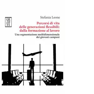 Percorsi di vita delle generazioni flessibili