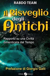 Il Risveglio Degli Antichi Rapporto Su Una Civilta Dimenticata Dal Tempo di Marc