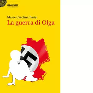 La guerra di Olga di Mavie Carolina Parisi