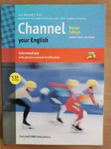 Channel your english Italian edition - H.Q.M.J.Scott - Zanichelli - 2009 - AR