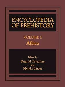 Encyclopedia of Prehistory Volume 1