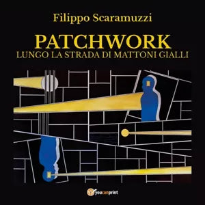PATCHWORK - Lungo la Strada di Mattoni Gialli di Filippo Scaramuzzi, 2019