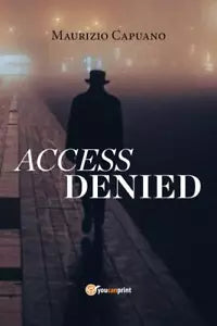 Access Denied di Maurizio Capuano