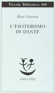 L esoterismo di Dante