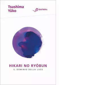 Hikari No Ryobun Il dominio della luce di Yuko Tsushima