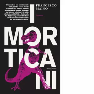 I morticani di Francesco Maino