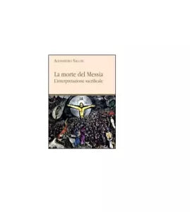 La morte del messia - Alessandro Sacchi, 2015, Youcanprint