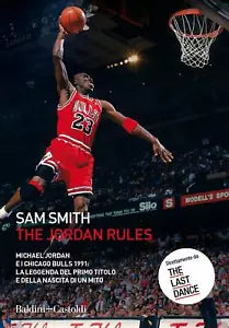 The Jordan Rules Michael Jordan e i Chicago Bulls 1991