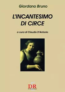 L incantesimo di Circe di Giordano Bruno